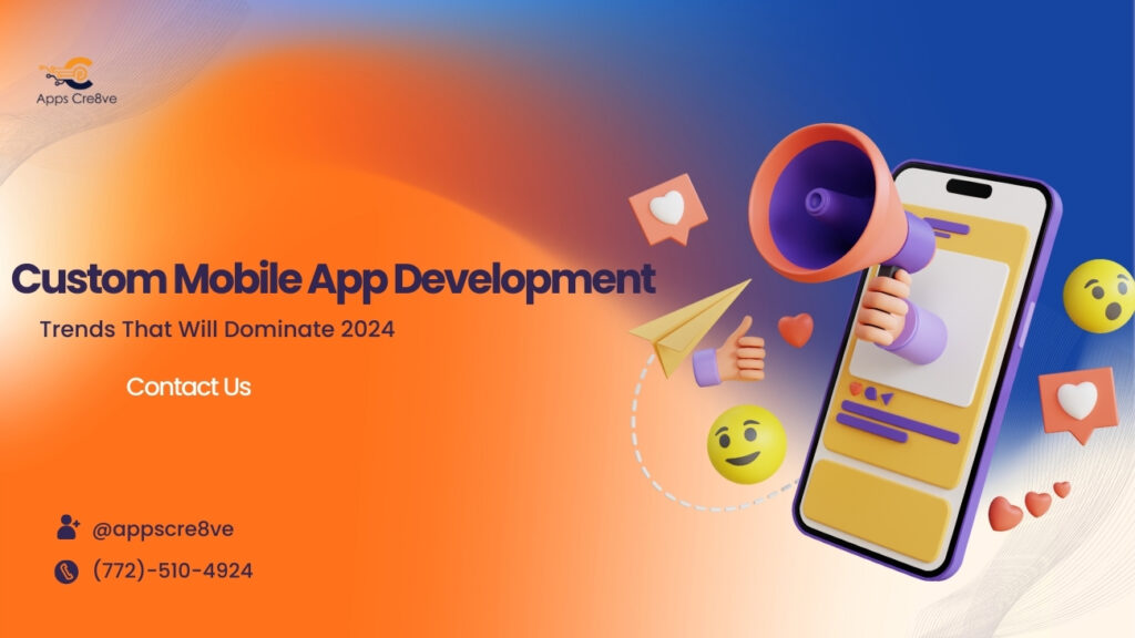 Custom Mobile App Development
