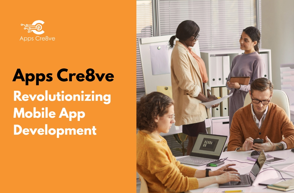 Revolutionizing Mobile App Development
