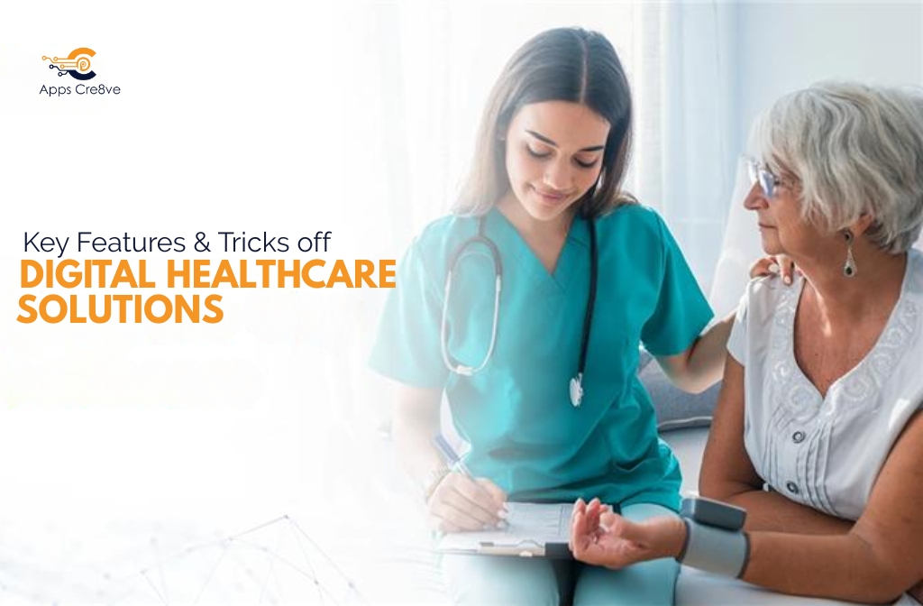 Key Features of Digital Healthcare Solutions