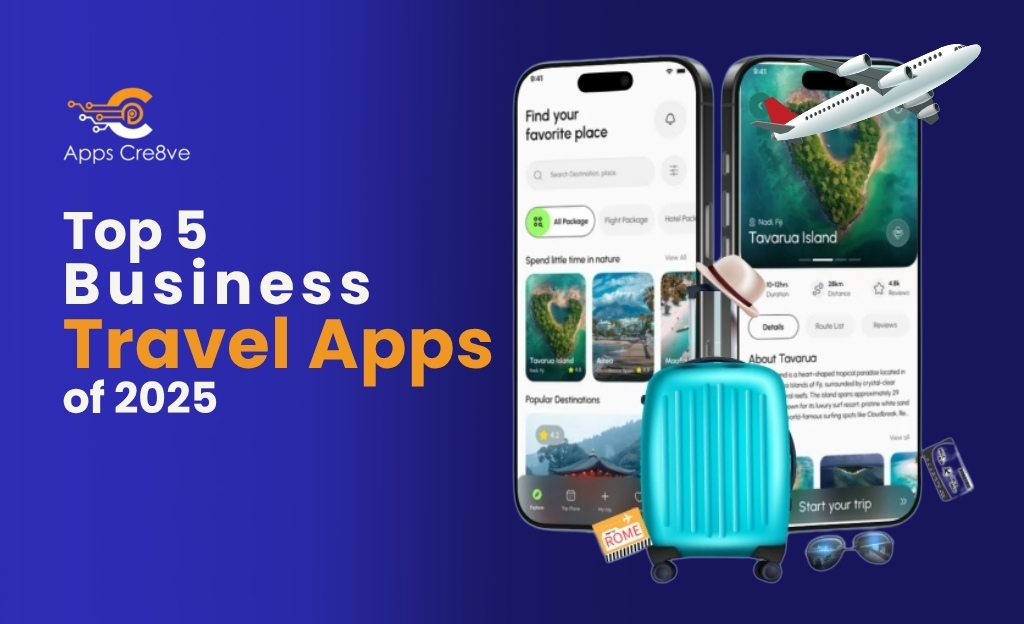 Top 5 Business Travel Apps of 2025 for Startups – Travel Smarter